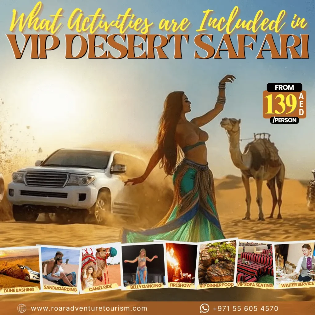 Activitiesincludedinvipdesertsafaridubai