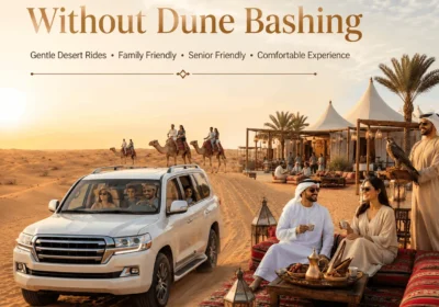 Dubai Desert Safari Without Dune Bashing 2026 Gentle Arabian Adventure